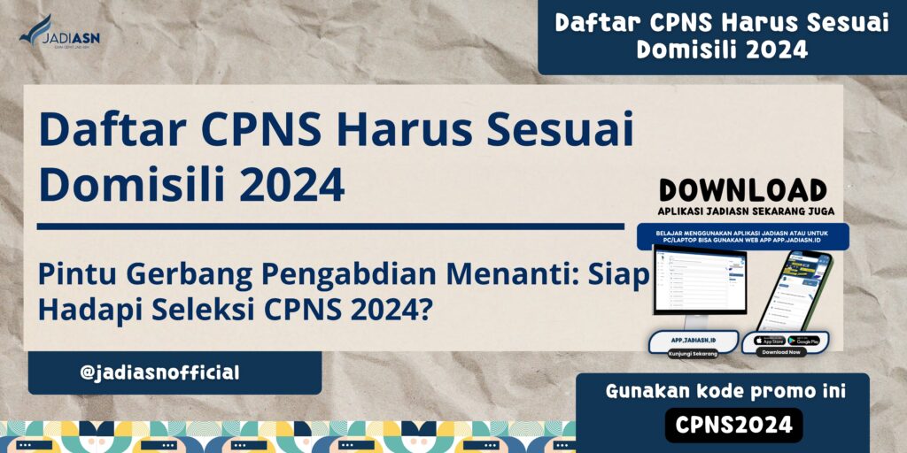 Daftar CPNS Harus Sesuai Domisili 2024