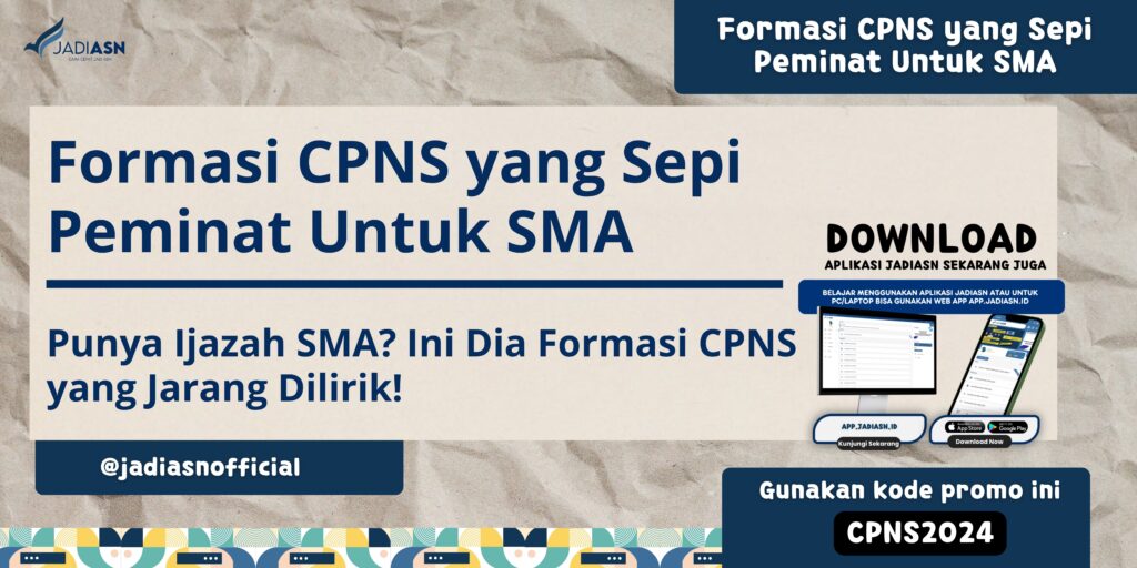 Formasi CPNS yang Sepi Peminat Untuk SMA