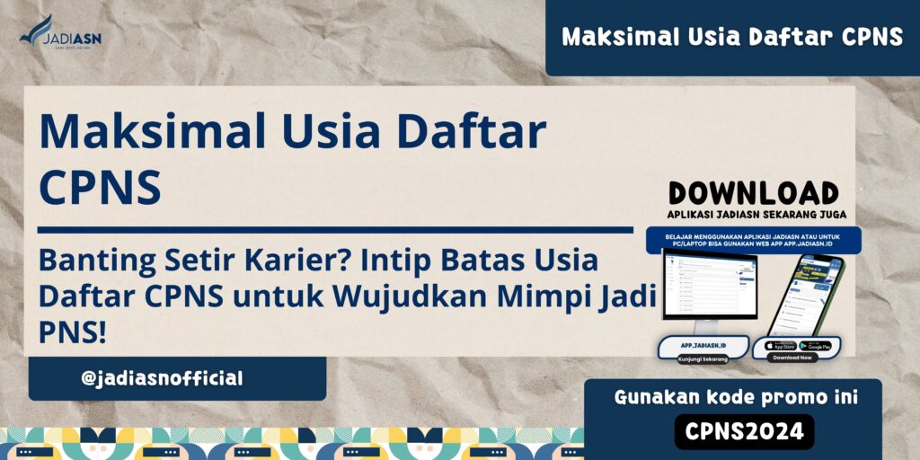 Maksimal Usia Daftar CPNS