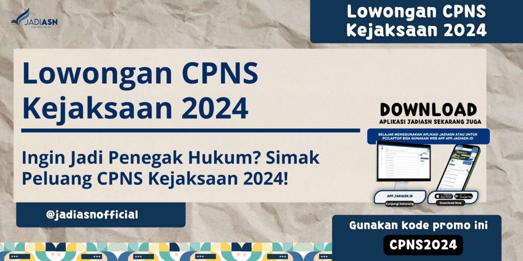 Lowongan CPNS Kejaksaan 2024