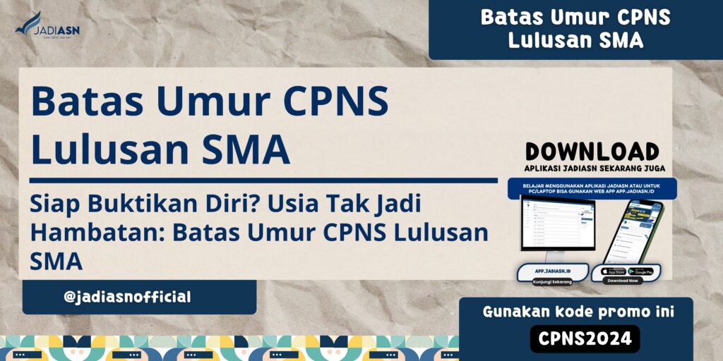 Batas Umur CPNS Lulusan SMA