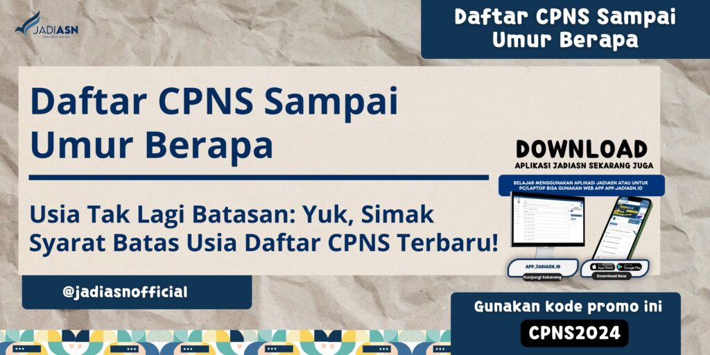 Daftar CPNS Sampai Umur Berapa