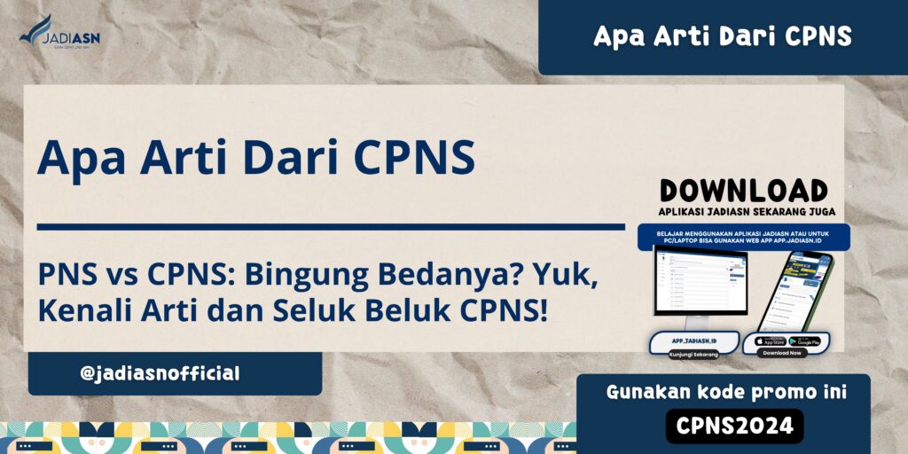 Apa Arti Dari CPNS