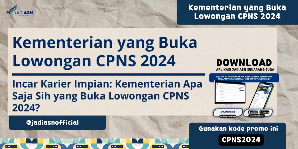 Kementerian yang Buka Lowongan CPNS 2024