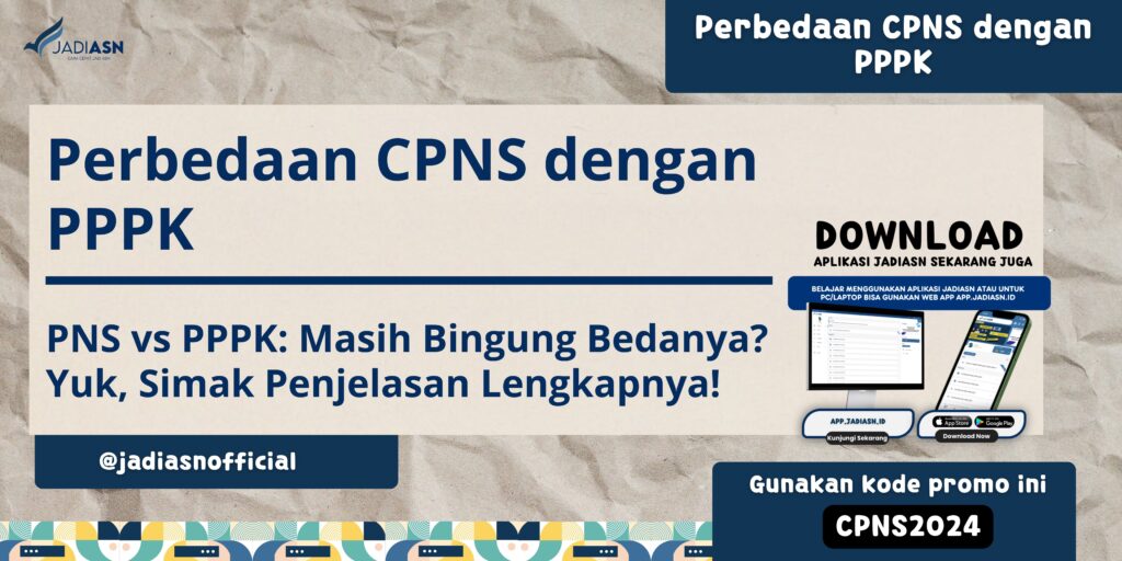 Perbedaan CPNS dengan PPPK