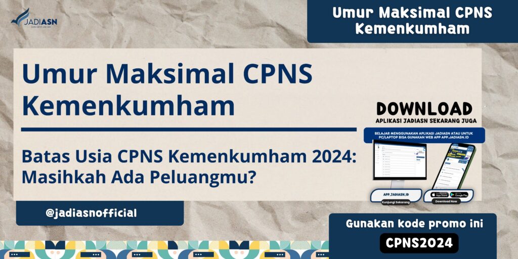 Umur Maksimal CPNS Kemenkumham