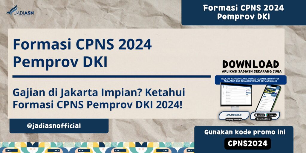 Formasi CPNS 2024 Pemprov DKI Gajian di Jakarta Impian? Ketahui