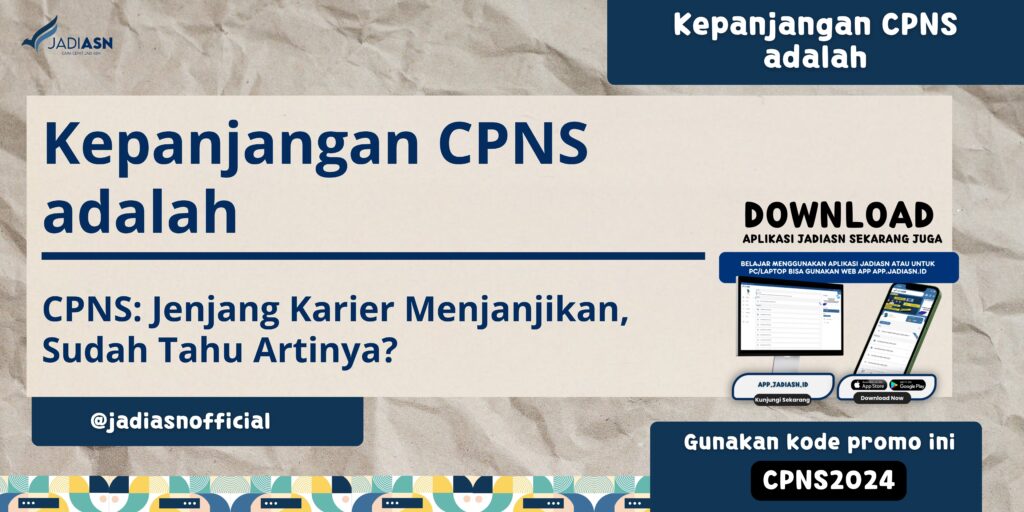 Kepanjangan CPNS adalah