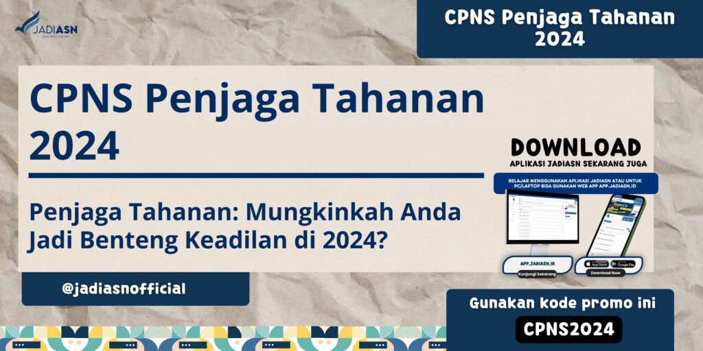 CPNS Penjaga Tahanan 2024