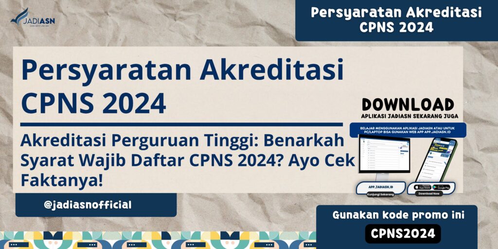 Persyaratan Akreditasi CPNS 2024