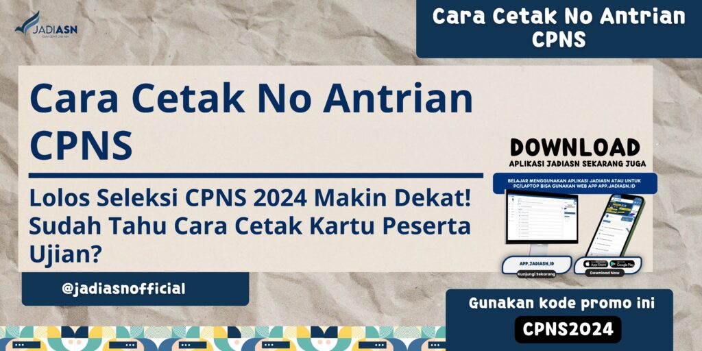 Cara Cetak No Antrian CPNS