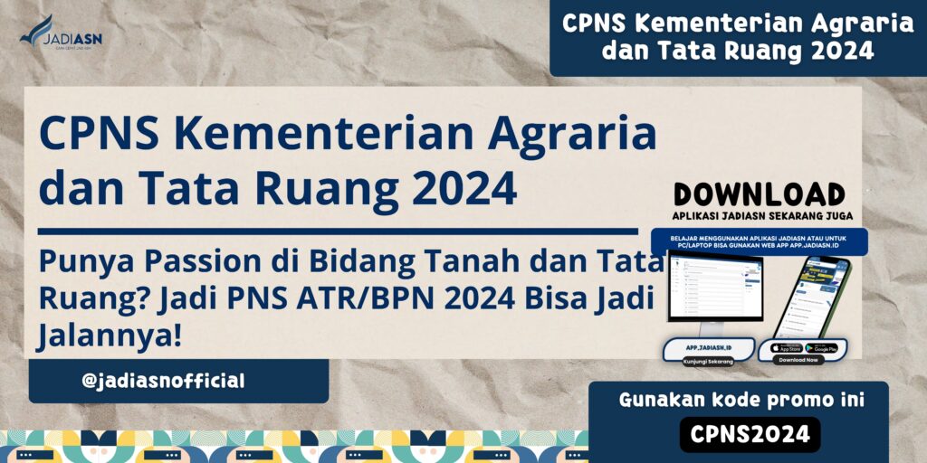 CPNS Kementerian Agraria dan Tata Ruang 2024