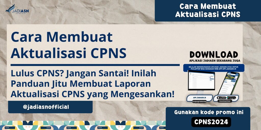 Cara Membuat Aktualisasi CPNS