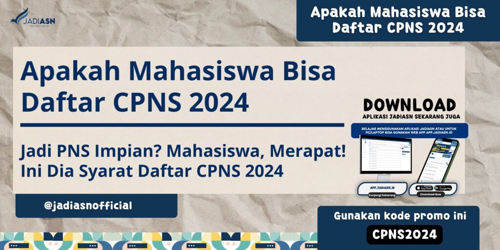 Apakah Mahasiswa Bisa Daftar CPNS 2024