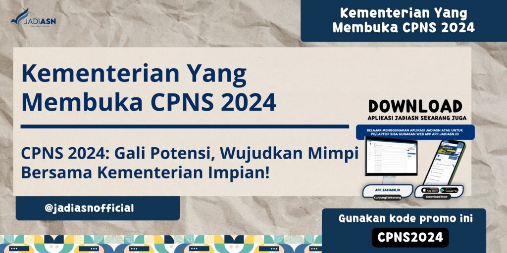 Kementerian Yang Membuka CPNS 2024