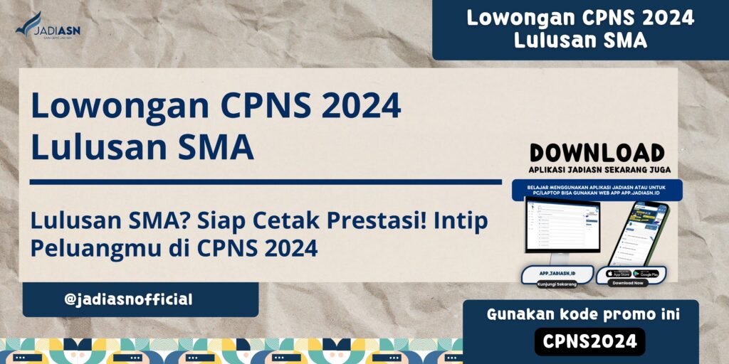 Lowongan CPNS 2024 Lulusan SMA