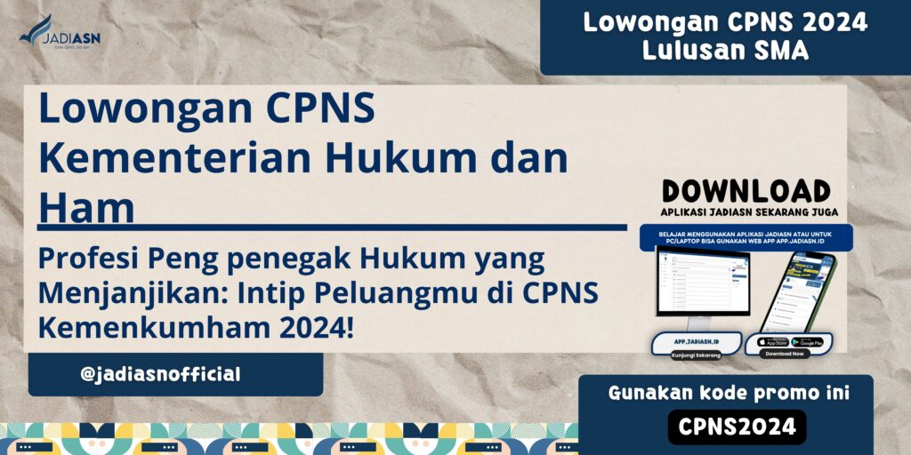 Lowongan CPNS Kementerian Hukum dan Ham