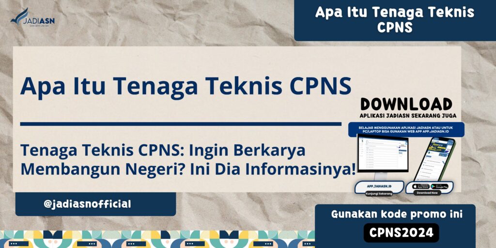 Apa Itu Tenaga Teknis CPNS