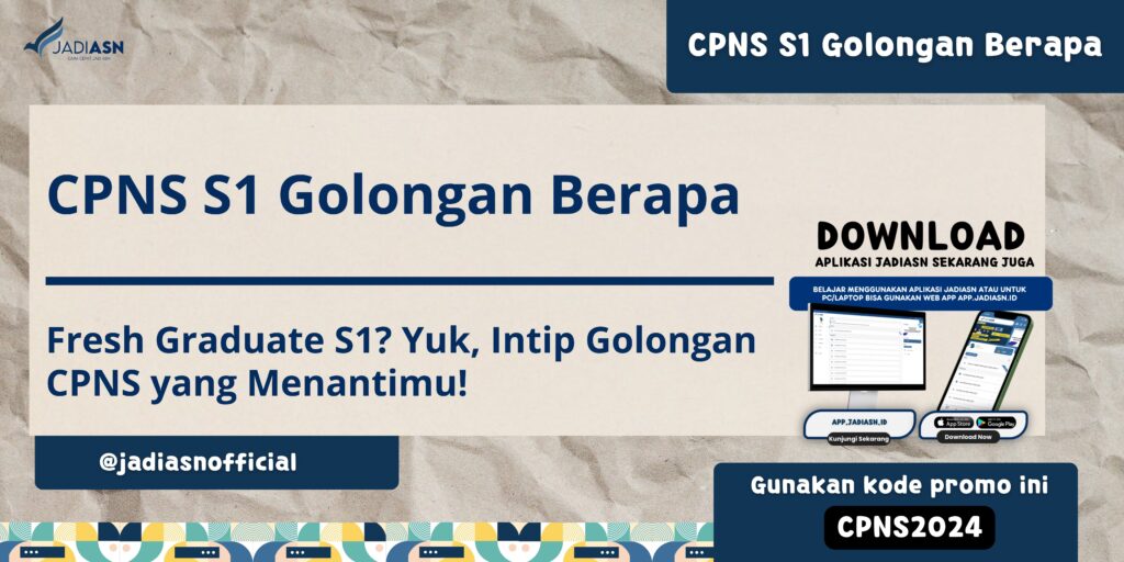 CPNS S1 Golongan Berapa