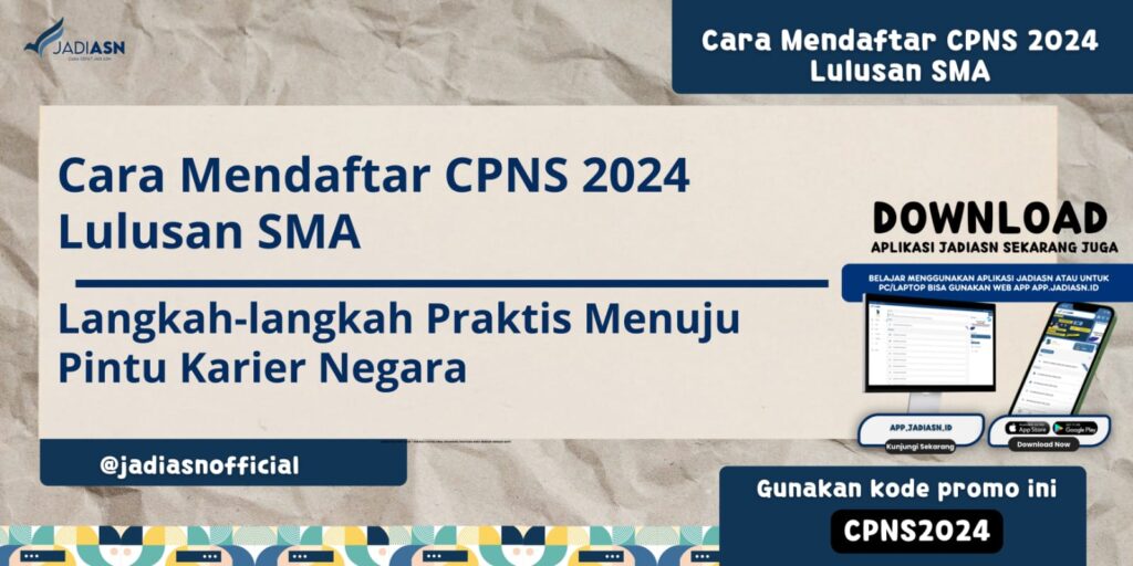 Cara Mendaftar CPNS 2024 Lulusan SMA