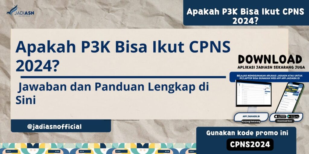 Apakah P3K Bisa Ikut CPNS 2024?