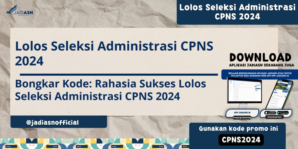 Lolos seleksi administrasi cpns 2024