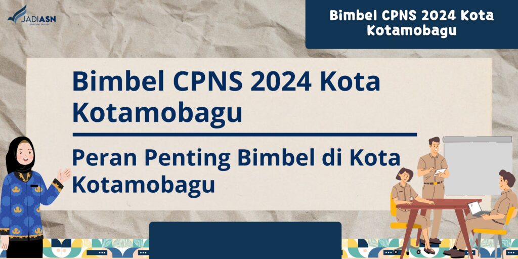 Bimbel CPNS 2024 Kota Kotamobagu