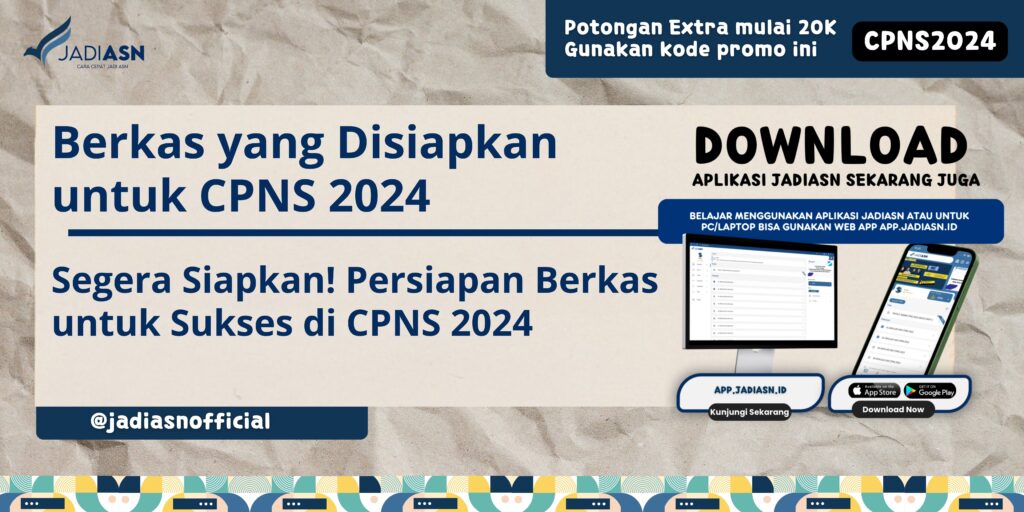 Berkas yang Disiapkan untuk CPNS 2024