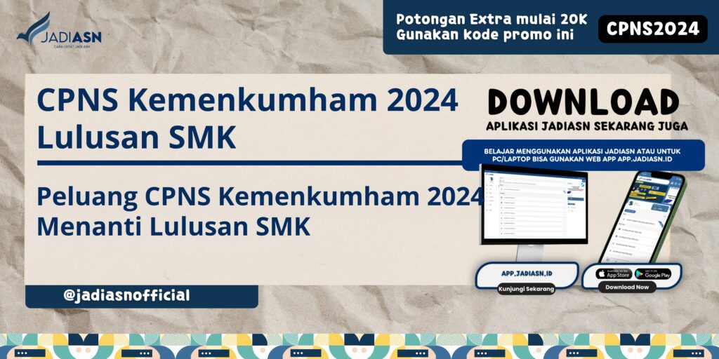 CPNS Kemenkumham 2024 Lulusan SMK