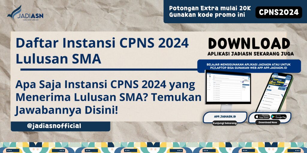 Daftar Instansi CPNS 2024 Lulusan SMA