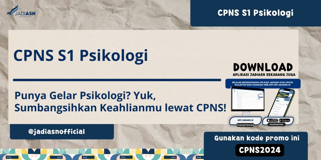 CPNS S1 Psikologi Punya Gelar Psikologi? Yuk, Sumbangsihkan