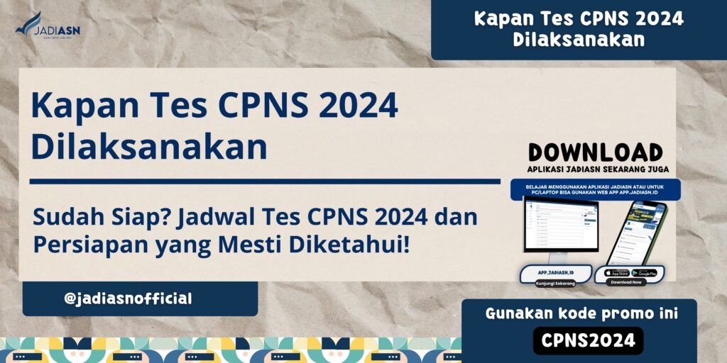 Kapan Tes CPNS 2024 Dilaksanakan