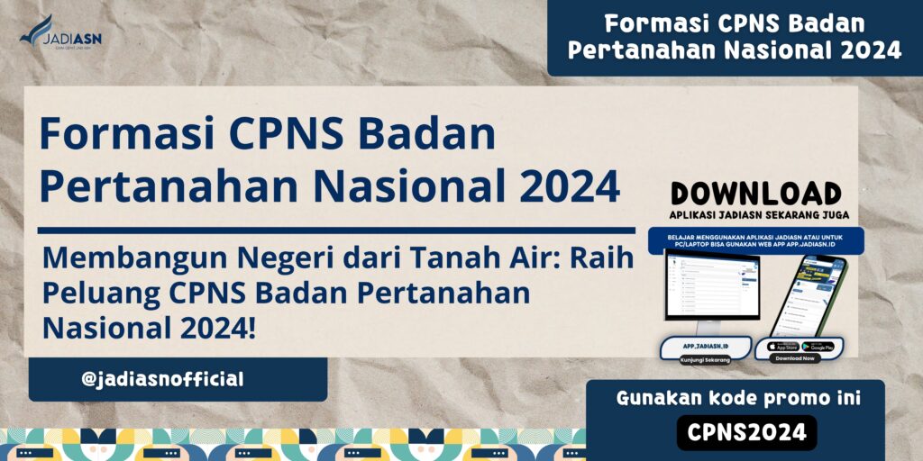 Formasi CPNS Badan Pertanahan Nasional 2024