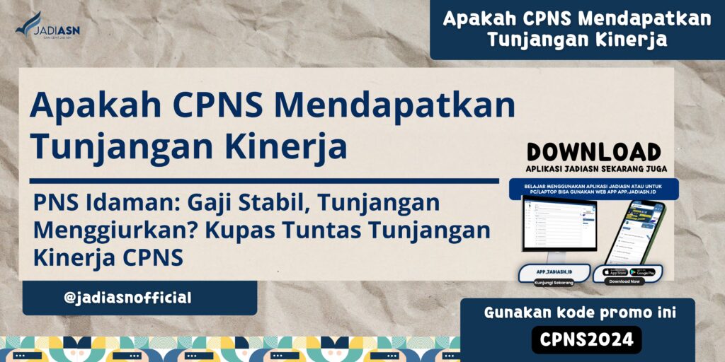 Apakah CPNS Mendapatkan Tunjangan Kinerja