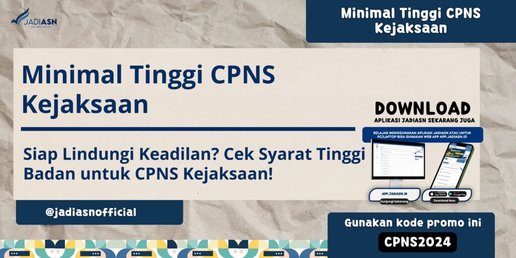 Minimal Tinggi CPNS Kejaksaan