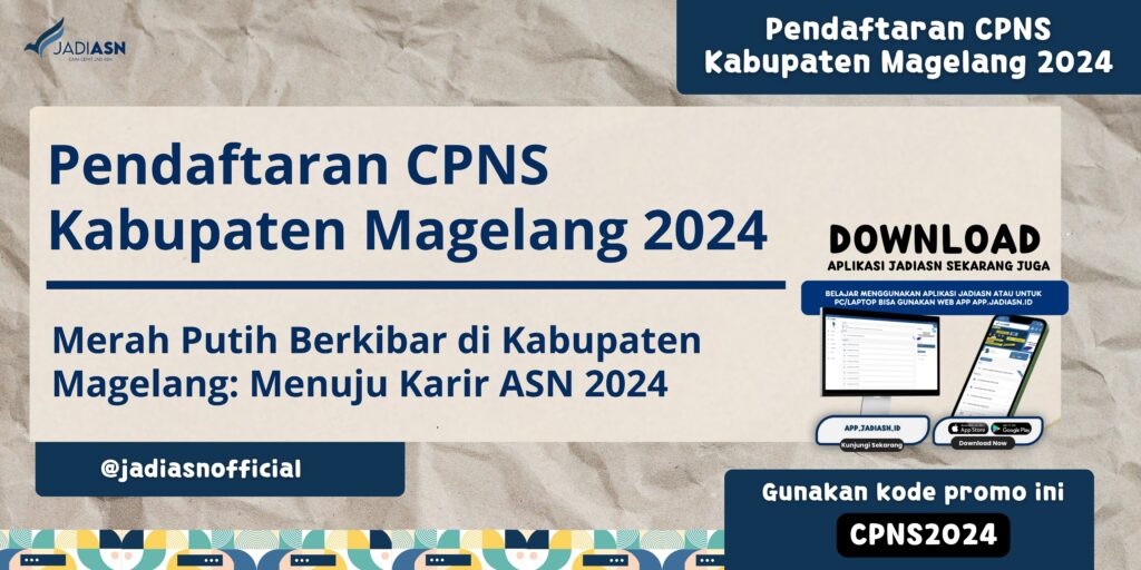 Pendaftaran CPNS Kabupaten Magelang 2024 Merah Putih Berkibar di