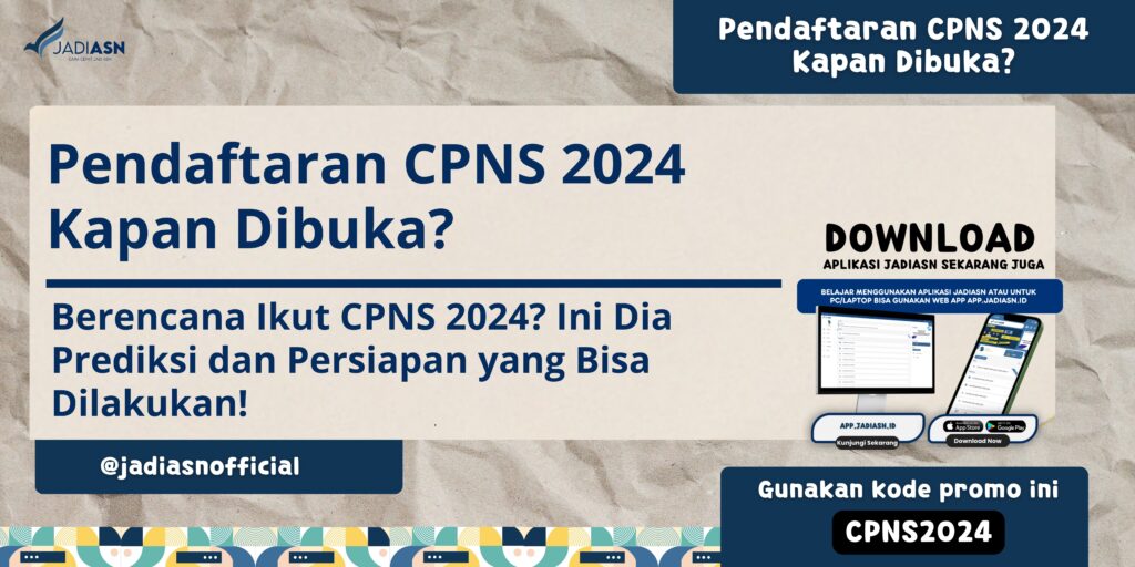 Pendaftaran CPNS 2024 Kapan Dibuka?