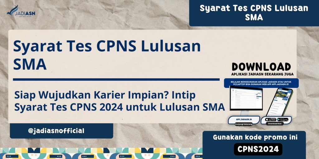 Syarat Tes CPNS Lulusan SMA