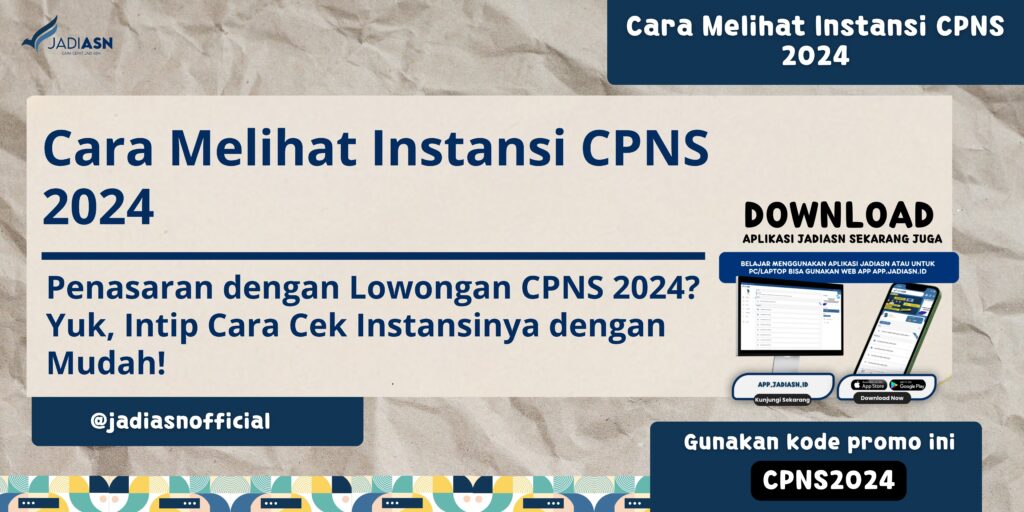 Cara Melihat Instansi CPNS 2024