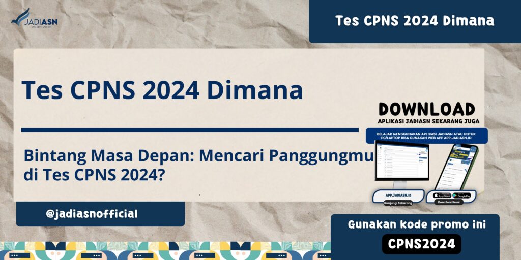 Tes CPNS 2024 Dimana