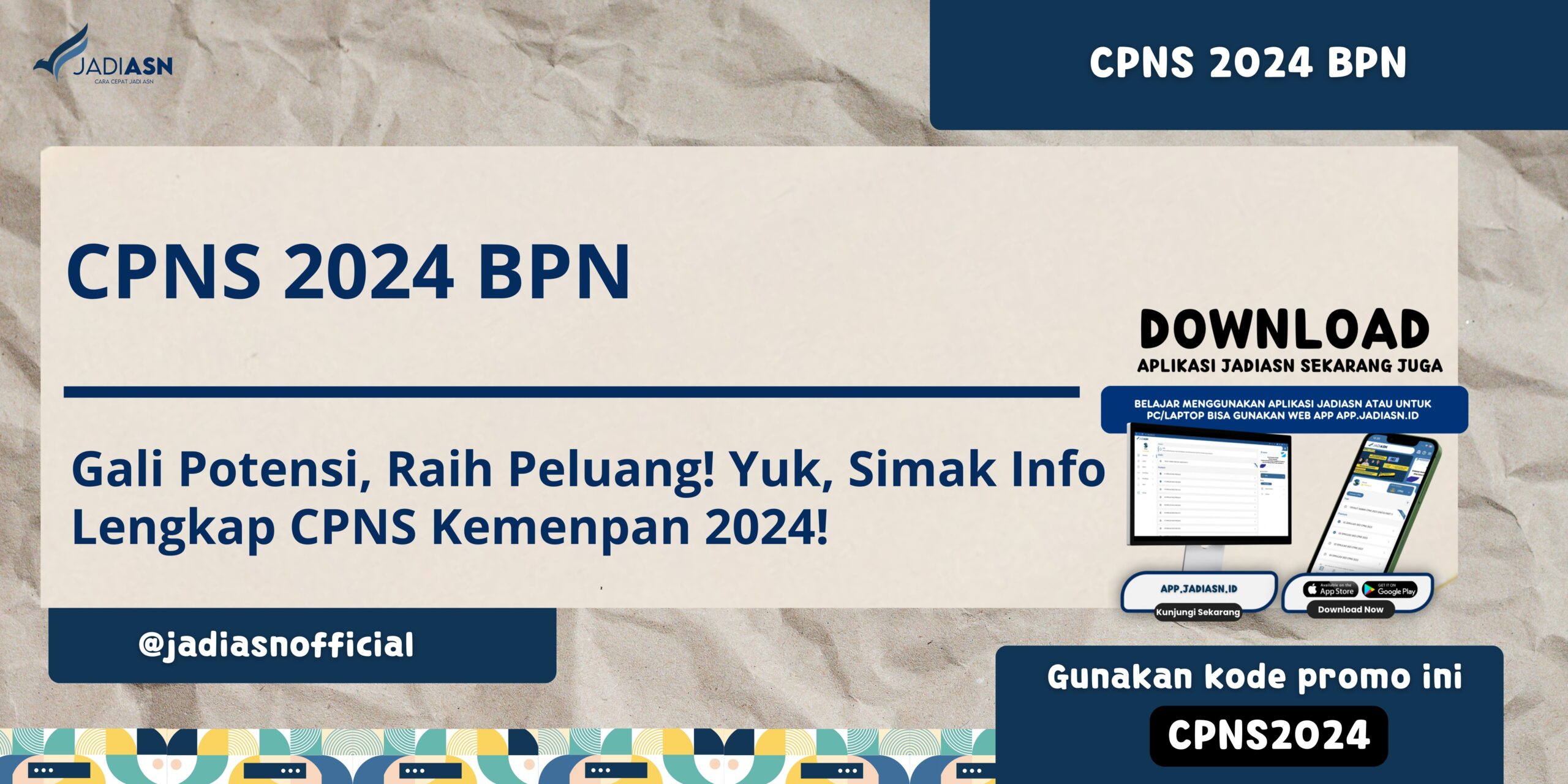 CPNS 2024 BPN Gali Potensi, Raih Peluang! Yuk, Simak Info Lengkap