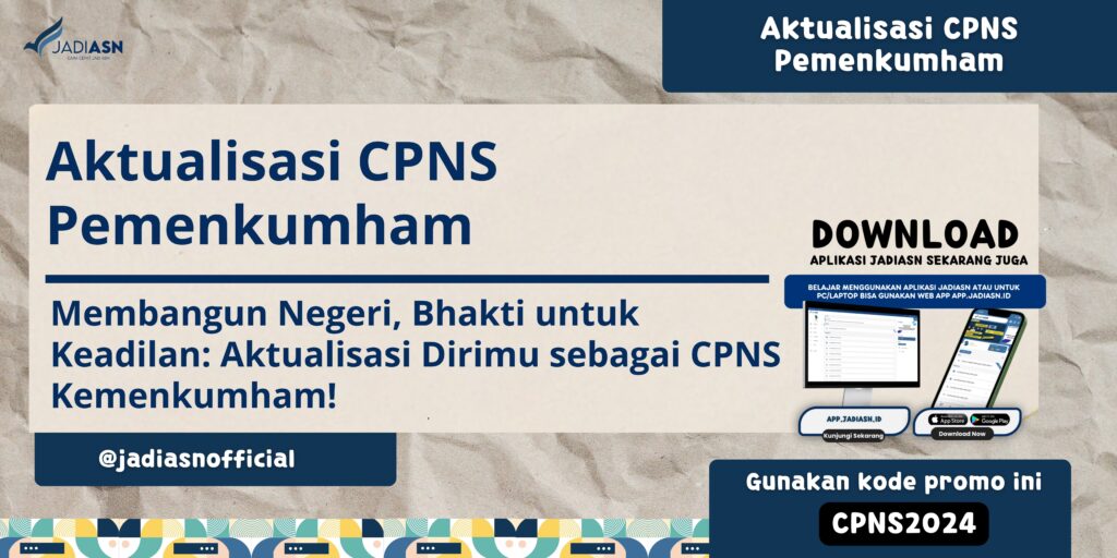 Aktualisasi CPNS Pemenkumham