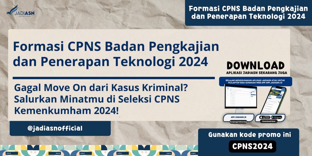 Formasi CPNS Badan Pengkajian dan Penerapan Teknologi 2024