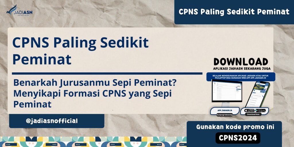 CPNS Paling Sedikit Peminat