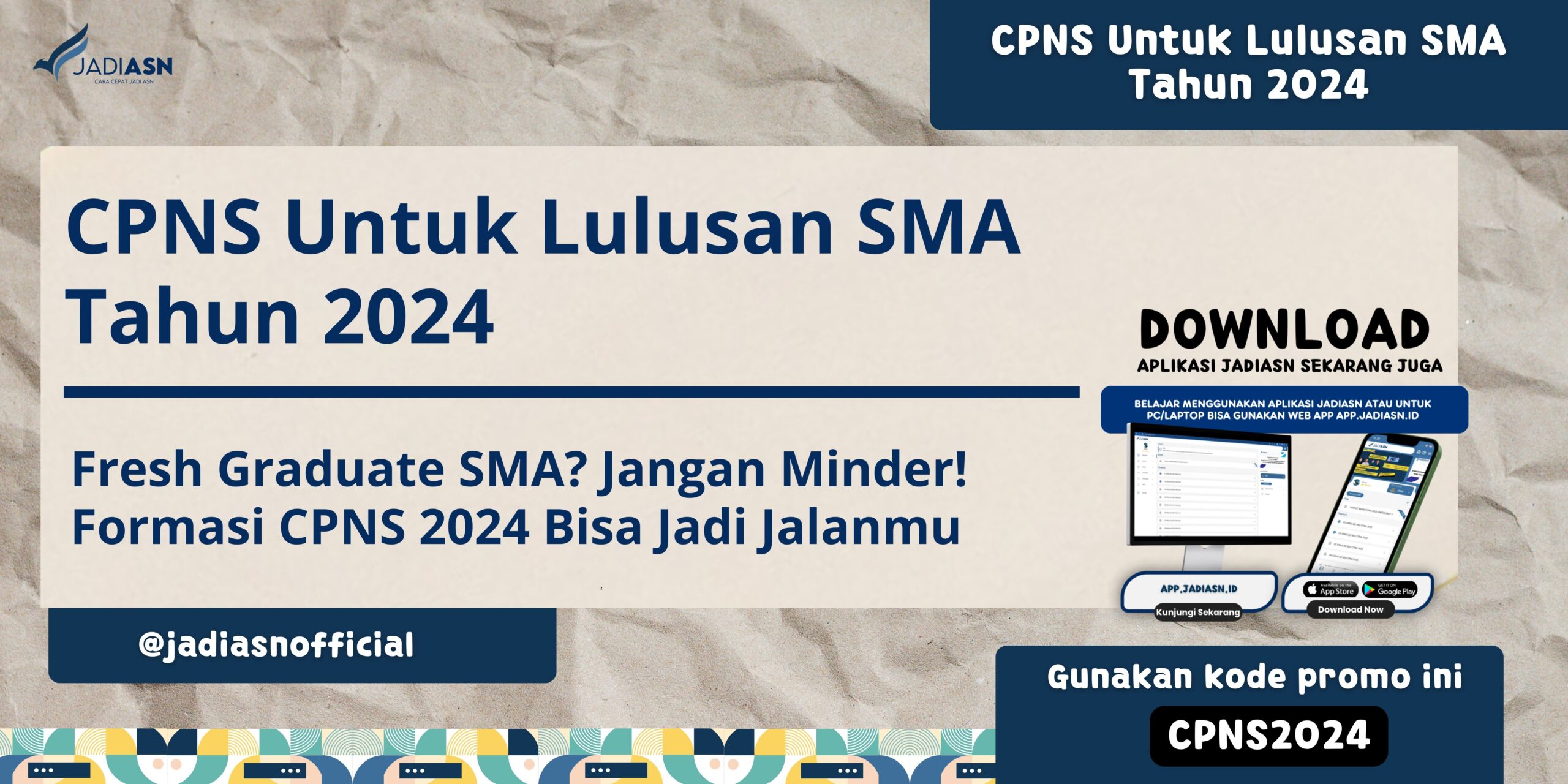 CPNS Untuk Lulusan SMA Tahun 2024 Fresh Graduate SMA? Jangan Minder