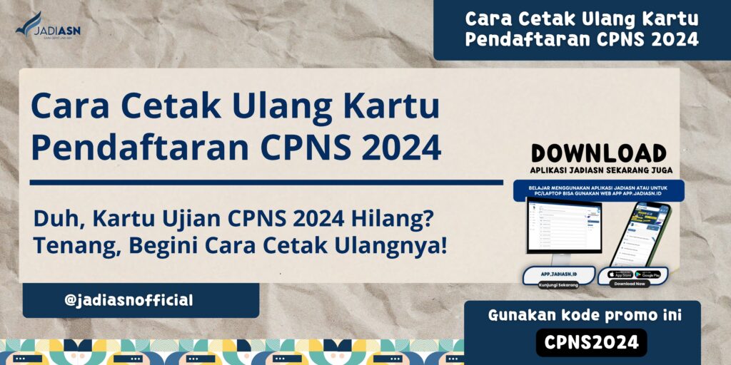 Cara Cetak Ulang Kartu Pendaftaran CPNS 2024