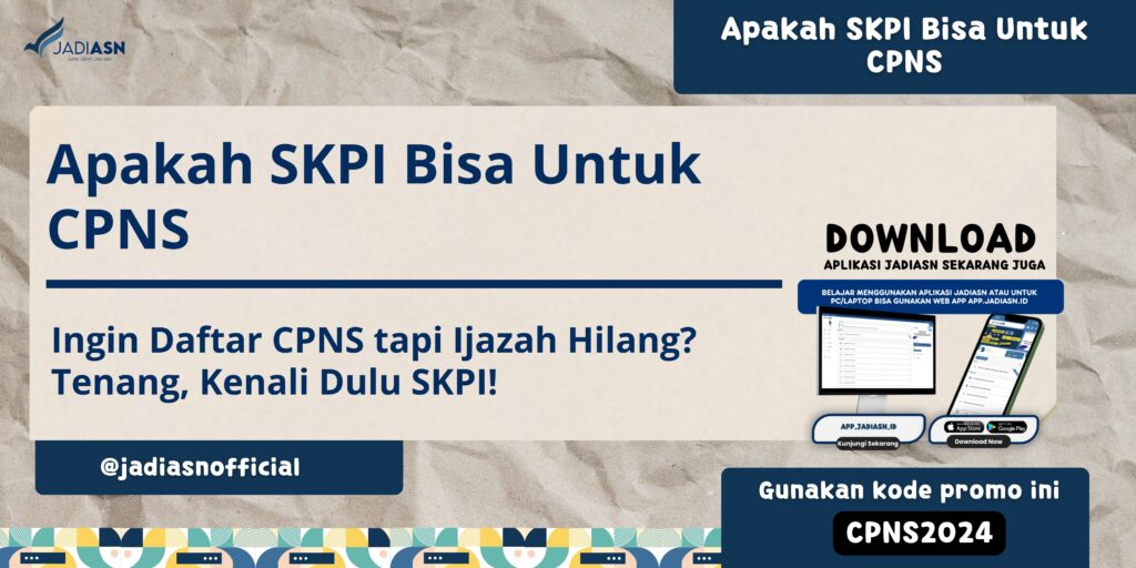 Apakah SKPI Bisa Untuk CPNS