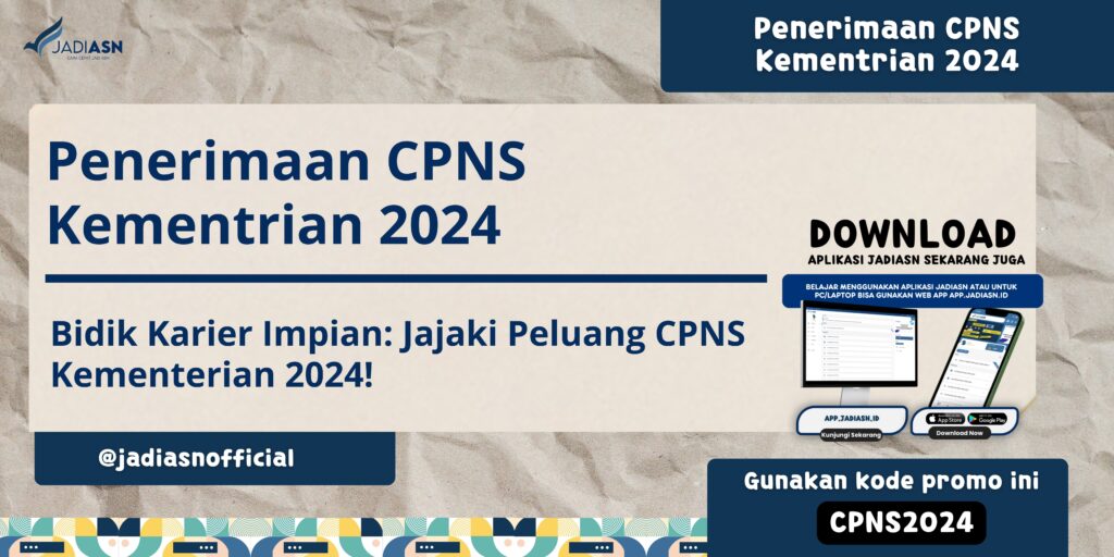 Penerimaan CPNS Kementrian 2024