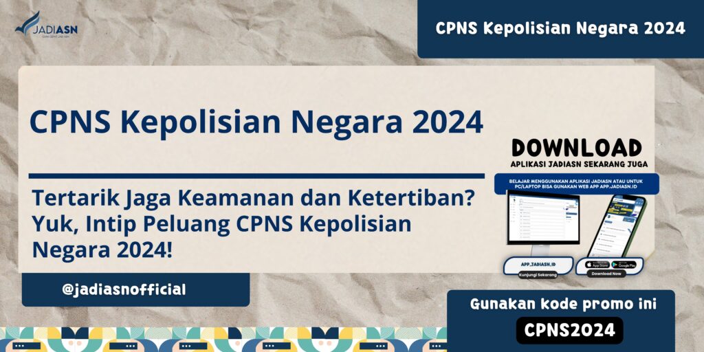 CPNS Kepolisian Negara 2024