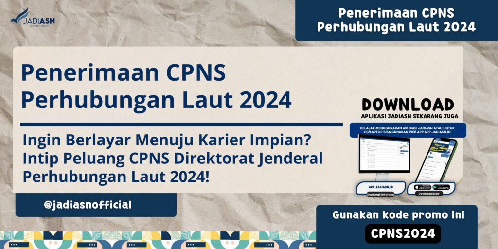 Penerimaan CPNS Perhubungan Laut 2024